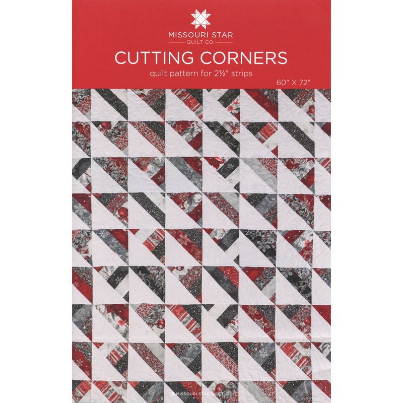 Cutting Corners Quilt Pattern by Missouri Star Missouri Star Quilt Co