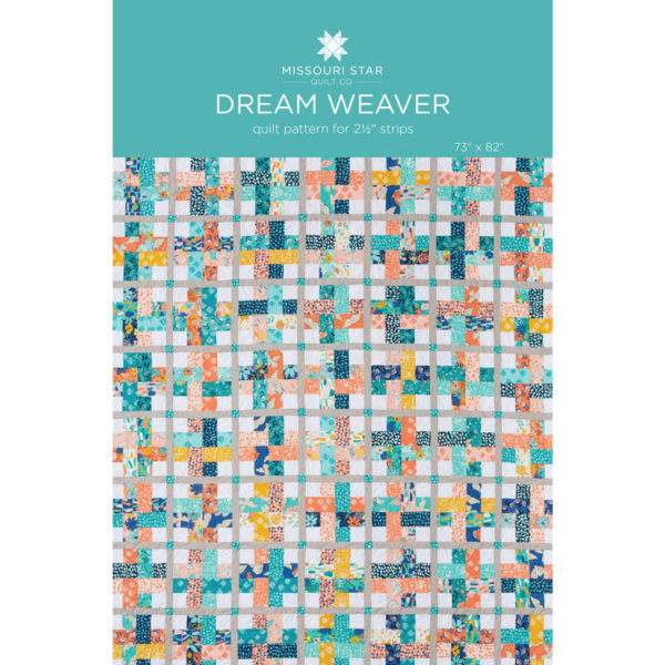 Dream Weaver Quilt Pattern by MSQC